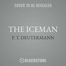 The Iceman A Novel