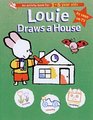 Louie Draws a House