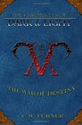 The Chronicles of Dark  Light  The War of Destiny