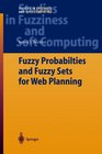 Fuzzy Probabilites for Web Planning