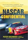 Nascar Confidential Stories of the Men and Women Who Made Stock Car Racing Great