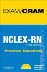 NCLEXRN Practice Questions Exam Cram