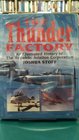 The Thunder Factory An Illustrated History of the Republic Aviation Corporation