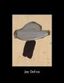 Jay DeFeo Applaud the Black Fact Works from the Estate of Jay DeFeo ISBN 0