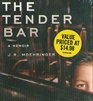 The Tender Bar  A Memoir