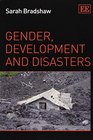Gender Development and Disasters