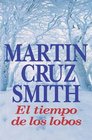 El Tiempo De Los Lobos / Wolves Eat Dogs
