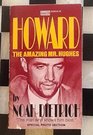 Howard The Amazing Mr Hughes