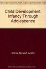 Child Development Infancy Through Adolescence
