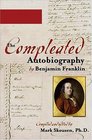 Compleated Autobiography by Benjamin Franklin
