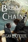 Break the Chains Sands of Aransa Book Two