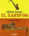 Como Tocar Saxofon