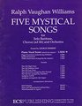 Five Mystical Songs for Solo Baritone Chorus  and Orchestra Piano Vocal Score