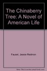The Chinaberry Tree A Novel of American Life