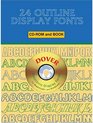 24 Outline Display Fonts CDROM and Book