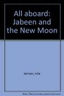 All aboard Jabeen and the New Moon