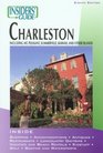 Insiders' Guide to Charleston 8th Including Mt Pleasant Summerville Kiawah and Other Islands