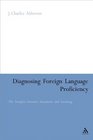 Diagnosing Foreign Language Proficiency The Interface between Learning and Assessment