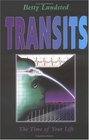 Transits The Time of Your Life