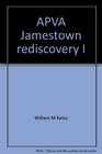 APVA Jamestown rediscovery I Search for 1607 James Fort