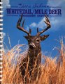 The Sallie Dahmes Whitetail/Mule Deer Taxidermy System