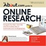 Aboutcom Guide to Online Research Navigate the Webfrom RSS and the Invisible Web to Multimedia and the Blogosphere