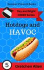 Hotdogs and Havoc (Day and Night Diner Series)