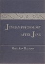 Jungian Psychology After Jung
