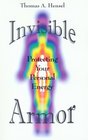Invisible Armor Protecting Your Personal Energy