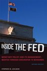 Inside the Fed Monetary Policy and Its Management Martin through Greenspan to Bernanke