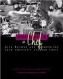 Becoming A Chef  With Recipes And Reflections From America's Leading Chefs