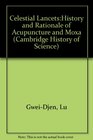Celestial Lancets A History and Rationale of Acupuncture and Moxa
