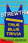 Strewth  Even More Blue Trivia