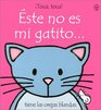 Este No Es Mi Gatito/That's Not My Kitten Tiene Las Orejas Blandas