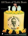 100 Years of Teddy Bears A Centennial Celebration