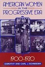 American Women in the Progressive Era 19001920