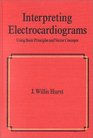 Interpreting Electrocardiograms Using Basic Principles and Vector Concepts
