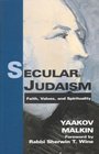 Secular Judaism Faith Values and Spirituality