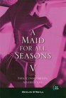 A Maid for All Seasons Volume 5 Firm Commitments Severed Ties