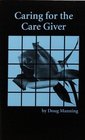 Caring for the Caregiver Cassette