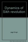 Dynamics of Sikh revolution