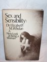 Sex and Sensibility A New Look at Being a Woman