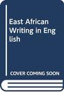 East African Writing in English