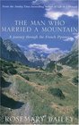The Man Who Married A Mountain A Journey Through the French Pyrenees