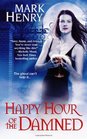 Happy Hour of the Damned (Amanda Feral, Bk 1)