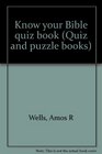 Know your Bible quiz book