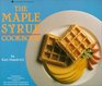 The Maple Syrup Cookbook