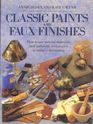 Classic Paints and Faux Finishes