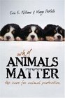 Why Animals Matter The Case for Animal Protection