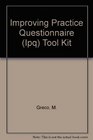 Improving Practice Questionnaire  Tool Kit